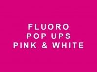 Fluoro Pop Ups Pink & White